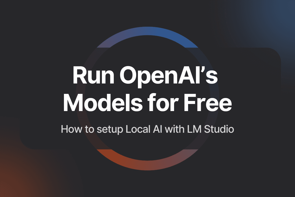 How to run OpenAI's models for free on your computer with LM Studio