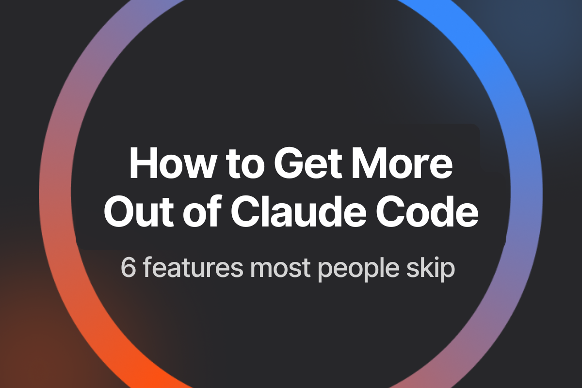 Blog post thumbnail for "How to Get More Out of Claude Code: 6 Features Most People Skip" on a branded AI Operator background.
